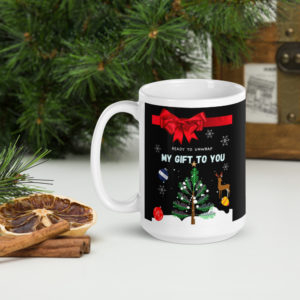 My Gift To You Mug